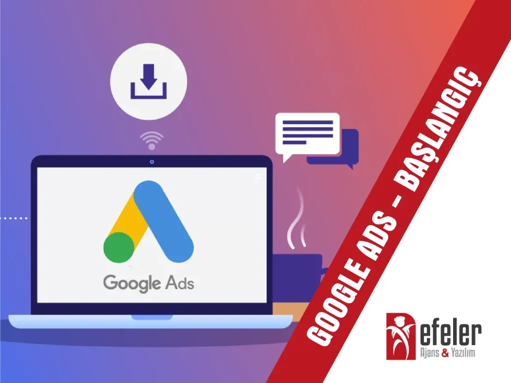 Google Ads Reklamı Başlangıç Paketi