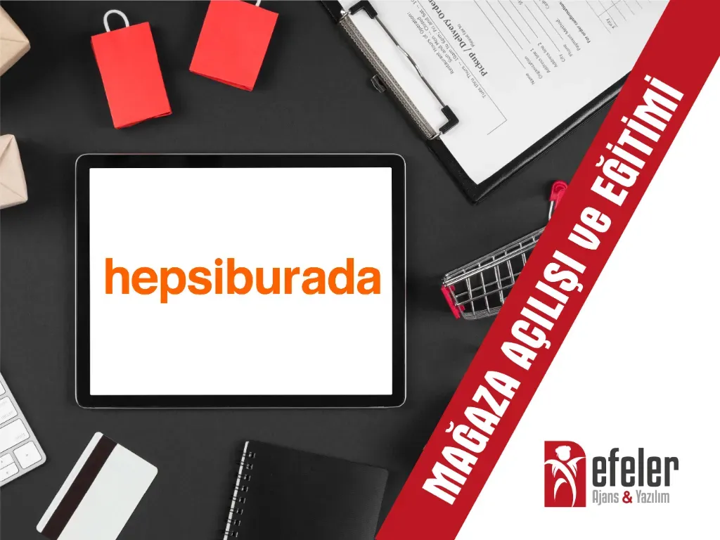 Hepsiburada Mağaza Açılışı ve Eğitimi Paketi